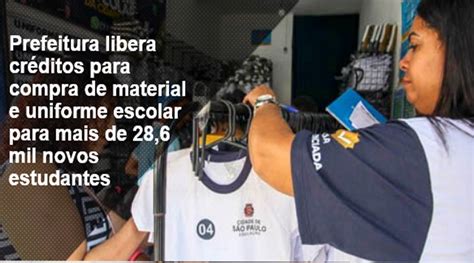 Prefeitura libera créditos para compra de material e uniforme .